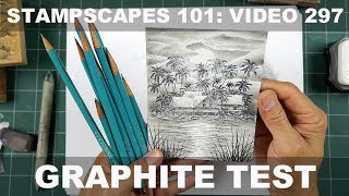 Stampscapes 101: ビデオ 297. グラファイト テスト