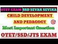 CDP Child Development Pedagogy For SSD Sevak sevika/JTS /OTET EXAM 2025 /selective 35 question /CDP