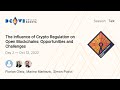 The Influence of Crypto Regulation on Open Blockchains: Opportunities and Challenges