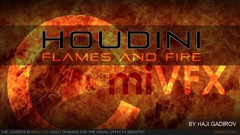 Houdini Flames and Fire