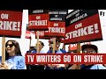 Writers Strike Paralyzes TV and Film Industries