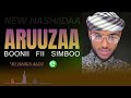NEW NASHIIDAA ARUUZA BOONII FII SIMBOO NUUREE Kayomuiltmedia 