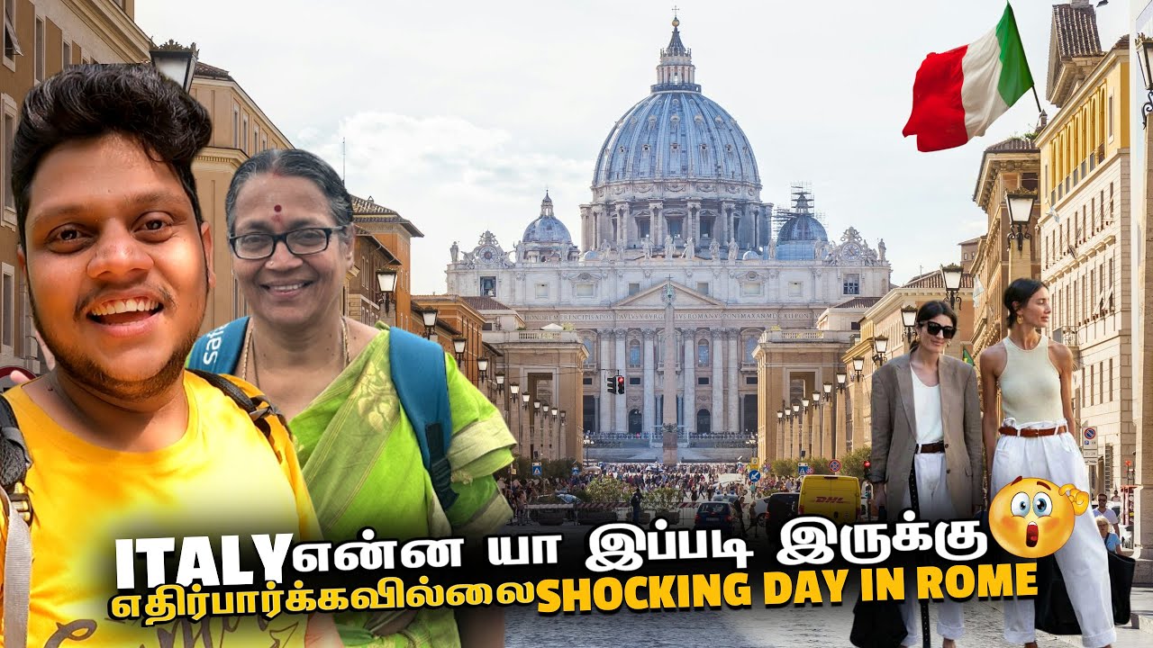 Italy என்ன யா இப்படி இருக்கு 😲 எதிர்பாராத Rome | Italy Ep 2