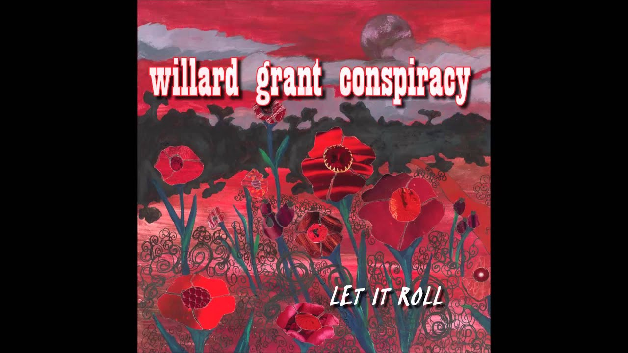Willard Grant Conspiracy - The Green Green Grass Of Slovenia Willard Grant Conspiracy - The Green Green Grass Of Slovenia