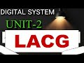 Look Ahead Carry Generator Unit-2 Digital System