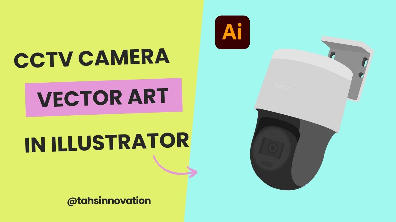 Master Vector Art: CCTV Camera Design Tutorial in Adobe Illustrator ...
