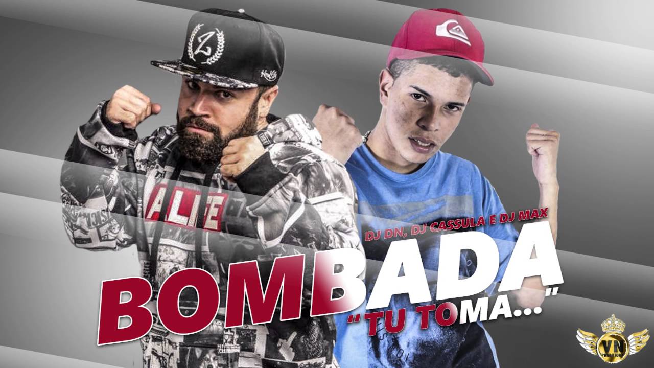 mc nando dk e mc maromba bombada tu toma djs dn mc nando dk e mc maromba bombada tu toma djs dn