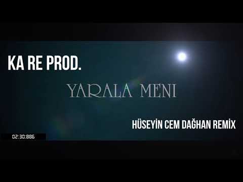 Ka Re Prod.  - Yarala Meni (Cem Dağhan Remix) #DeepHouse