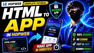 How To Convert HTML Code Into Android App in HopWeb Full Secured App🔥 Complete Tutorial 2026-2027