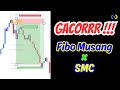 Gacorrr  live trading fibo musang x smc