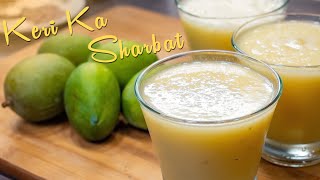 Keri Ka Sharbat| Raw Mango Juice| Summer special recipe by AAmna's Kitchen.