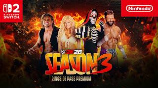WWE 2K26 – Official Season 3 Trailer – Nintendo Switch 2