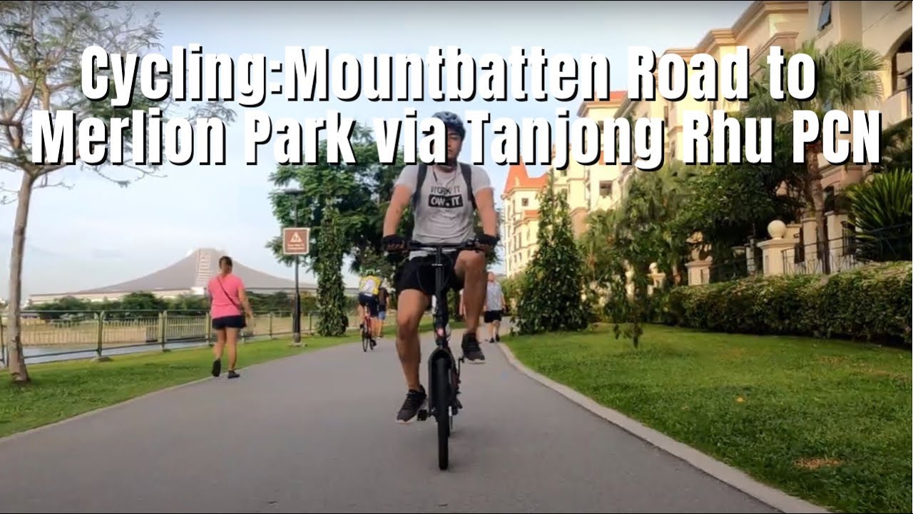 Cycling Tour:  Mountbatten Road to Merlion Park via Tanjong Rhu PCN || by: Stanlig Films