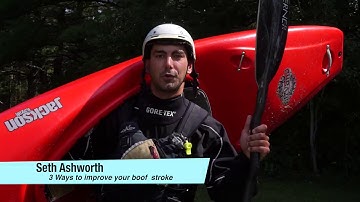 3 Ways to improve your boof stroke with Seth Ashworth