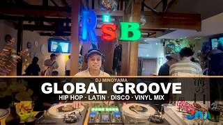 DJ MINOYAMA / GLOBAL GROOVE SESSION / Hip Hop, Latin, Boogie & Disco Vinyl Mix【JAM RSB GALLERY 溝の口】