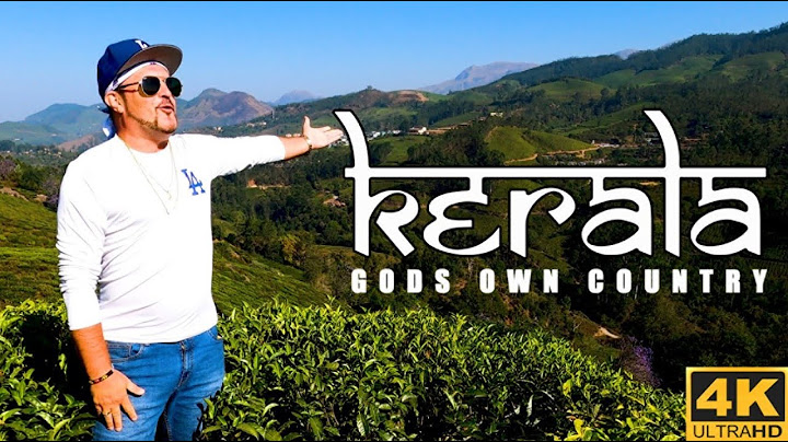 KERALA 🇮🇳 : Gods Own Country 4K