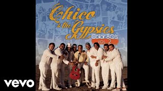 Chico & The Gypsies - Ne partez pas sans moi (Audio)