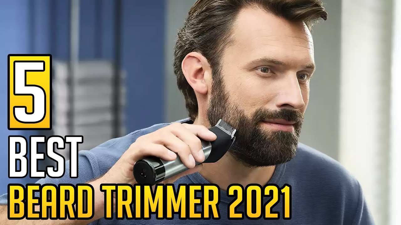 Best Beard Trimmer 2021 Best Beard Trimmer Beard Trimmer