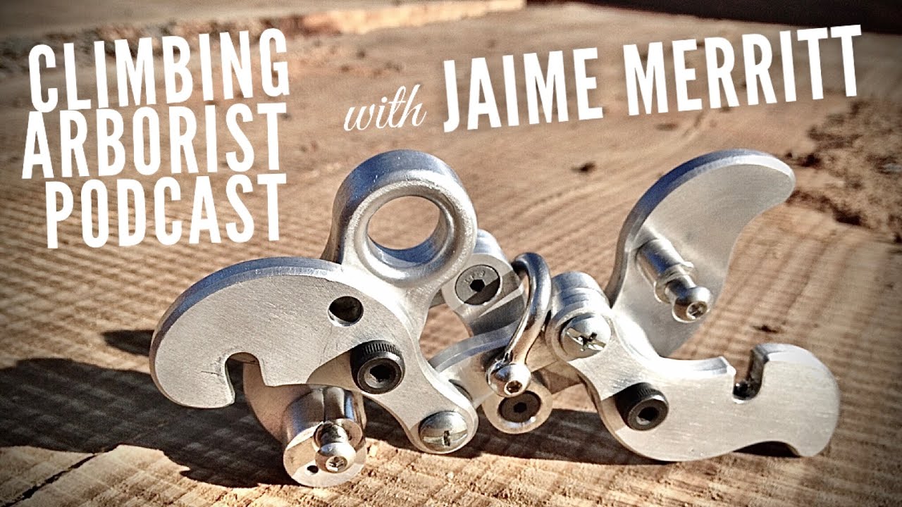 Climbing Arborist Podcast 29 with Jaime Merritt (Akimbo inventor
