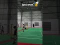 Just 😲 wow 👌🏸🤍 #badminton #motivation #viralvideoシ  #reelsviralシ#shorts