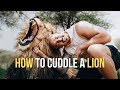 How to cuddle a Lion! - Dean Schneider