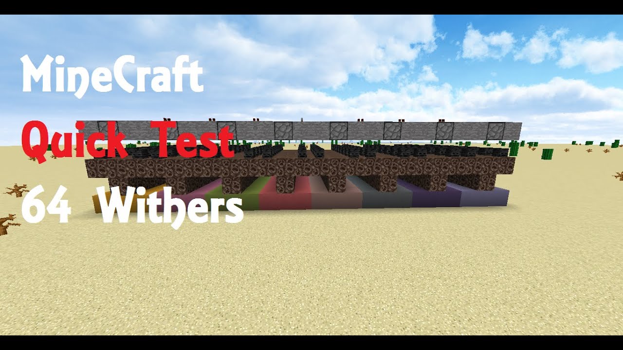 Minecraft Quick Test! 64 Withers
