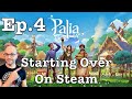 Palia / Starting Over on Steam / Ep.4