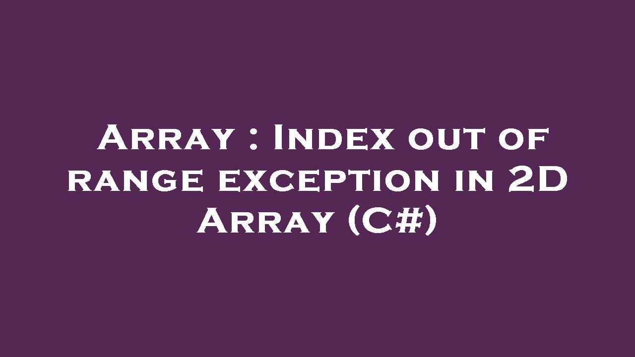 array assignment index out of range