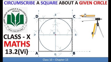 13.2(vi) Circumscribe a square about a given circle|| Class 10 Maths Chapter 13|| Study with Me