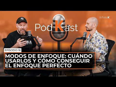 Modos de enfoque en cámara: cuándo usarlos y cómo conseguir el enfoque perfecto - Episodio 16