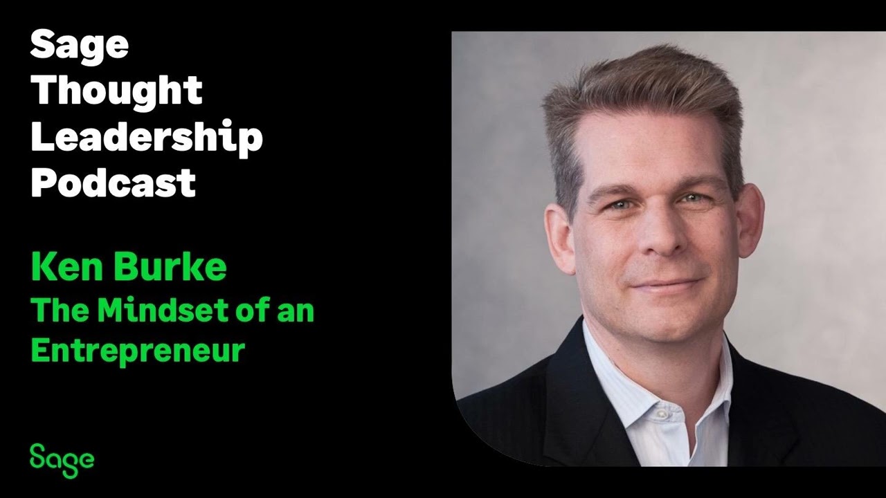 Thought Leader - Ken Burke on the mindset of an entrepreneur