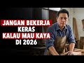 Ini Ilmu Jadi Kaya Bukan Kerja Keras Strategi 2026 Ini Ilmu Jadi Kaya Bukan Kerja Keras Strategi 2026