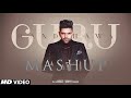 Guru randhawa mashup  birt.ay special  latest punjabi songs 2020  idmedia