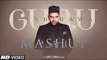 Guru Randhawa Mashup | Birthday Special | Latest Punjabi Songs 2020 | IDMedia