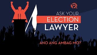 Ask Your Election Lawyer: Ano ang ambag mo?