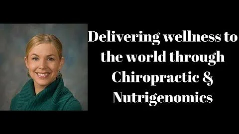Dr  Angela Pascoe- Chiropractoric & Nutrigenomics