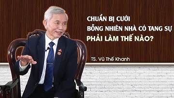 CÓ NÊN CƯỚI TRONG KHI NHÀ CÓ TANG HAY KHÔNG? Giải quyết thế nào cho hợp tình hợp lý?
