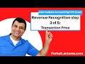 Revenue Recognition Step 3: Determine Transaction Price