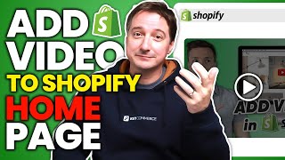 How to Add a Video to the Shopify Homepage