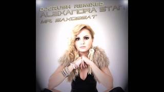 Alexandra Stan Mr. Saxobeat DJCrush Bootleg