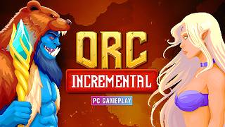 Orc Incremental (Demo) | PC Gameplay No Commentary
