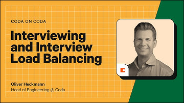Interviewing and interview load-balancing template | Coda on Coda