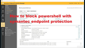 How to block powershell with Symantec endpoint protecion - Application and Device Control