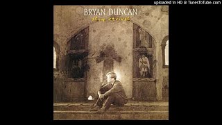 Video thumbnail of "Bryan Duncan -- United We Stand"