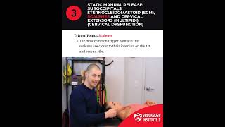 Static Manual Release: Suboccipitals, Sternocleidomastoid (SCM), Scalenes and Cervical Extensors