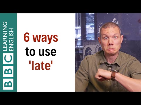 Video: Este târziu sau întârzieri?
