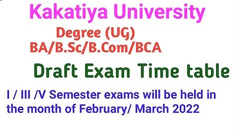 Degree I III V semester Exam Draft  time table for BCom BA BSc BBA courses II KU Exams held in March