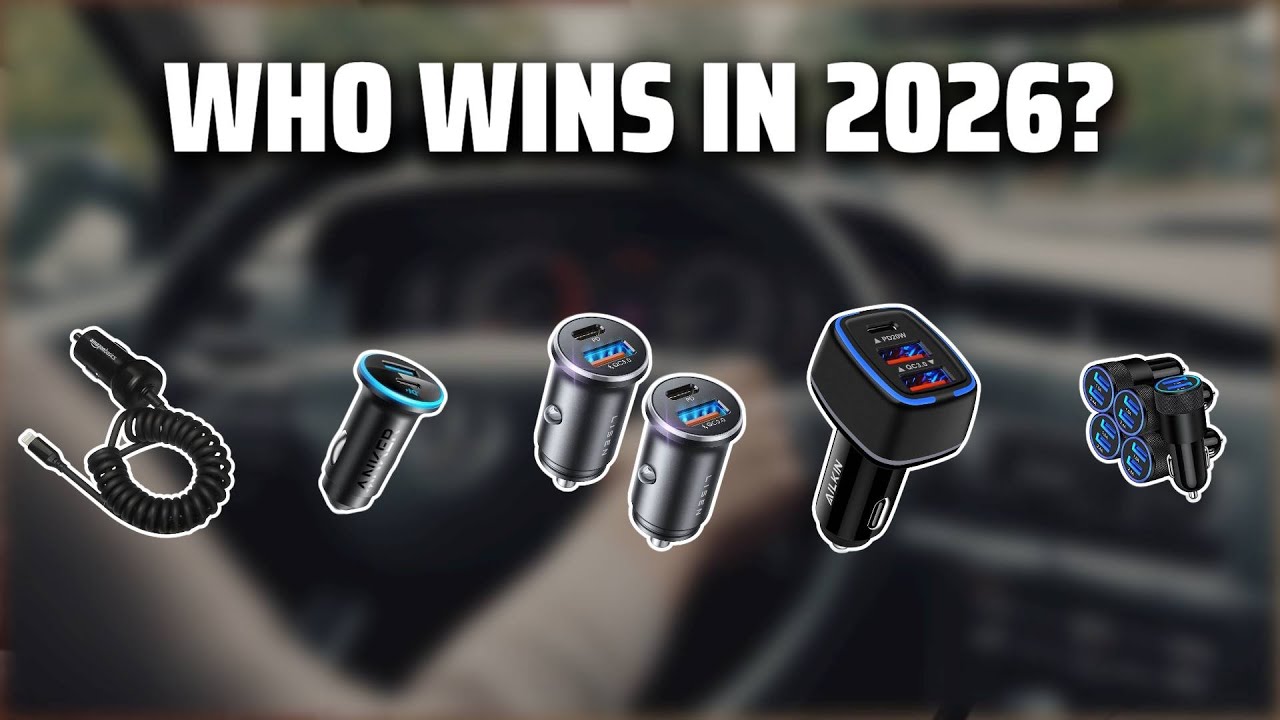 The Top 5 Best Car Charger in 2026 - Must Watch Before Buying! - YouTube