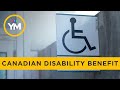 Reaction to announcement on canadian disability benefit  your morning