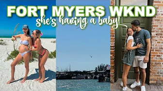 FORT MYERS WEEKEND: baby announcement, boat day, & sister time